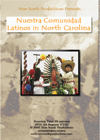 Nuestra Comunidad: Latinos in North Carolina