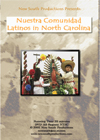 Nuestra Comunidad: Latinos in North Carolina